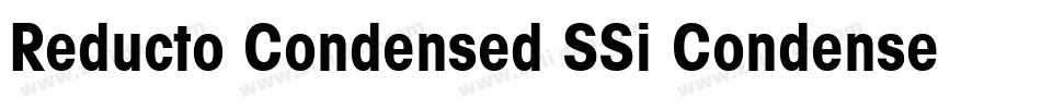 Reducto Condensed SSi Condensed字体转换